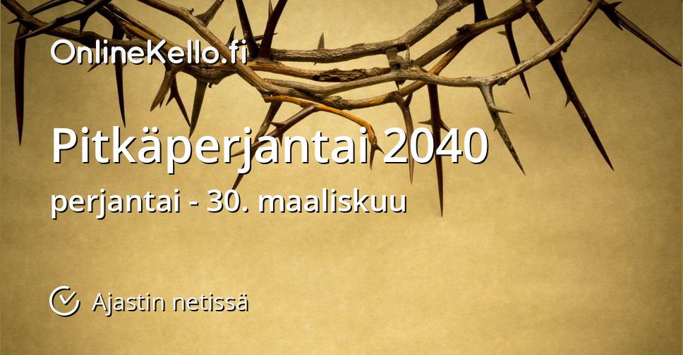 Pitkäperjantai 2040